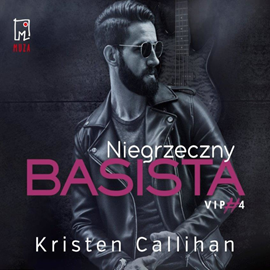 Audiobook Niegrzeczny basista  - autor Kristen Callihan   - czyta Grzesław Krzyżanowski