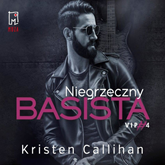 Audiobook Niegrzeczny basista  - autor Kristen Callihan   - czyta Grzesław Krzyżanowski