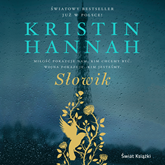Audiobook Słowik  - autor Kristin Hannah   - czyta Danuta Stenka