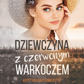 Audiobook Dziewczyna z czerwonym warkoczem  - autor Krystyna Bartłomiejczyk   - czyta Małgorzata Lewińska