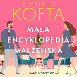 Audiobook Mała encyklopedia małżeńska  - autor Krystyna Kofta   - czyta Marcin Popczyński