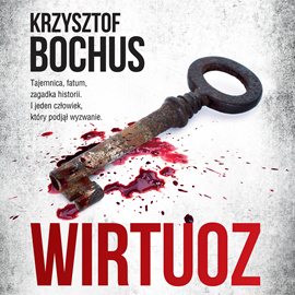 Audiobook Wirtuoz  - autor Krzysztof Bochus   - czyta Mateusz Weber