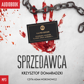 Audiobook Sprzedawca  - autor Krzysztof Domaradzki   - czyta Adam Woronowicz