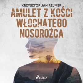 Audiobook Amulet z kości włochatego nosorożca  - autor Krzysztof Jan Rejmer   - czyta Artur Ziajkiewicz