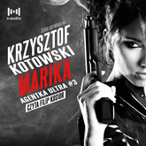 Audiobook Marika  - autor Krzysztof Kotowski   - czyta Filip Kosior