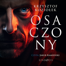 Audiobook Osaczony  - autor Krzysztof Koziołek   - czyta Jakub Kamieński