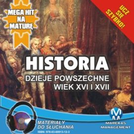 Audiobook Historia: Dzieje powszechne. Wiek XVI i XVII  - autor Krzysztof Pogorzelski   - czyta Janusz German