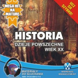 Audiobook Historia: Dzieje powszechne. Wiek XX  - autor Krzysztof Pogorzelski   - czyta Janusz German