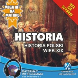 Audiobook Historia: Historia Polski. Wiek XIX  - autor Krzysztof Pogorzelski   - czyta Janusz German