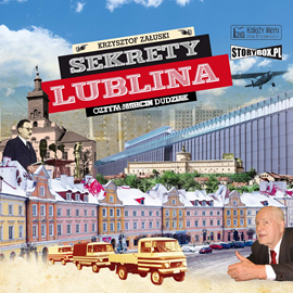 Audiobook Sekrety Lublina  - autor Krzysztof Załuski   - czyta Marcin Dudziak