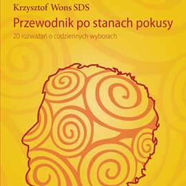 Audiobook Przewodnik po stanach pokusy  - autor ks. Krzysztof Wons SDS   - czyta ks. Krzysztof Wons SDS
