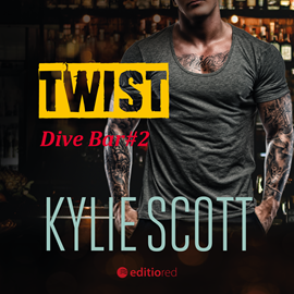 Audiobook Twist. Dive Bar  - autor Kylie Scott   - czyta Natasha Johanson