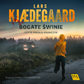 Audiobook Bogate świnie  - autor Lars Kjædegaard   - czyta Mikołaj Krawczyk
