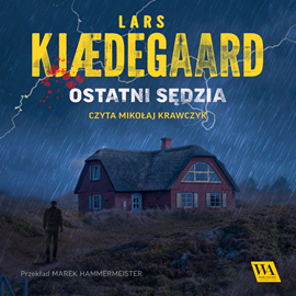 Audiobook Ostatni sędzia  - autor Lars Kjædegaard   - czyta Mikołaj Krawczyk