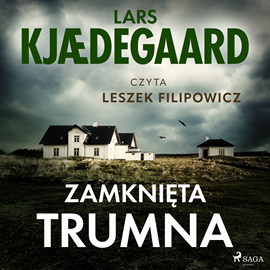 Audiobook Zamknięta trumna  - autor Lars Kjædegaard   - czyta Leszek Filipowicz
