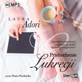Audiobook Przebudzenie Lukrecji  - autor Laura Adori   - czyta Marta Wardyńska