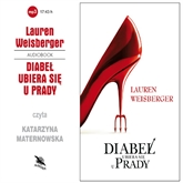 Audiobook Diabeł ubiera się u Prady  - autor Lauren Weisberger   - czyta Katarzyna Maternowska