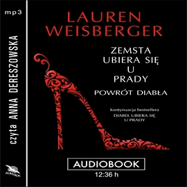 Audiobook Zemsta ubiera się u Prady  - autor Lauren Weisberger   - czyta Anna Dereszowska