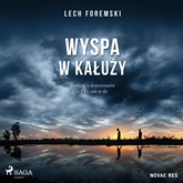 Audiobook Wyspa w kałuży  - autor Lech Foremski   - czyta Leszek Filipowicz