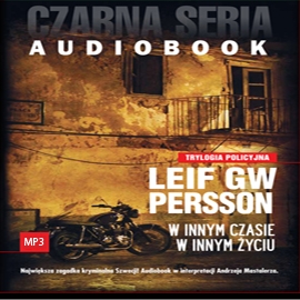 Audiobook W innym czasie, w innym życiu Tom 2  - autor Leif G W Persson   - czyta Andrzej Mastalerz