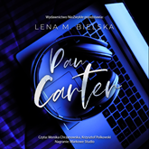 Audiobook Pan Carter  - autor Lena M. Bielska   - czyta zespół aktorów