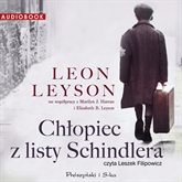 Audiobook Chłopiec z listy Schindlera  - autor Leon Leyson   - czyta Leszek Filipowicz