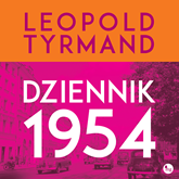 Audiobook Dziennik 1954  - autor Leopold Tyrmand   - czyta Waldemar Barwiński