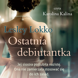 Audiobook Ostatnia debiutantka  - autor Lesley Lokko   - czyta Karolina Kalina