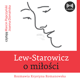 Audiobook Lew-Starowicz o miłości  - autor Lew Starowicz;Krystyna Romanowska   - czyta zespół aktorów