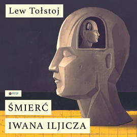 Audiobook Śmierć Iwana Iljicza  - autor Lew Tołstoj   - czyta Krzysztof Baranowski