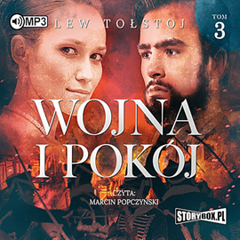 Audiobook Wojna i pokój. Tom 3  - autor Lew Tołstoj   - czyta Marcin Popczyński