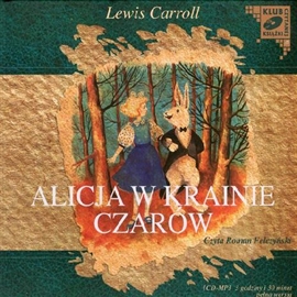 Audiobook Alicja w Krainie Czarów  - autor Lewis Carroll   - czyta Roman Felczyński