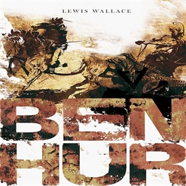 Audiobook Ben Hur  - autor Lewis Wallace   - czyta Marian Florek