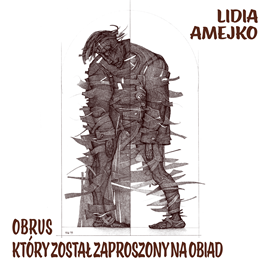 Audiobook Obrus, który został zaproszony na obiad  - autor Lidia Amejko   - czyta Artur Barciś