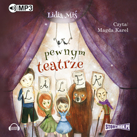 Audiobook W pewnym teatrze lalek  - autor Lidia Miś   - czyta Magda Karel