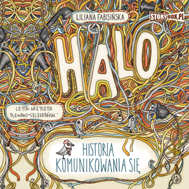 Audiobook Halo. Historia komunikowania się  - autor Liliana Fabisińska   - czyta Krzysztof Plewako-Szczerbiński