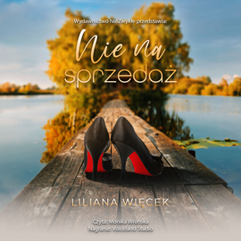 Audiobook Nie na sprzedaż  - autor Liliana Więcek   - czyta Monika Wrońska