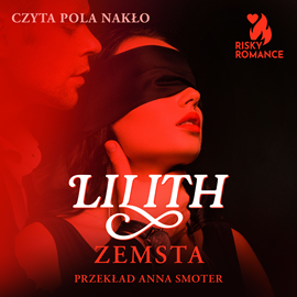 Audiobook Zemsta  - autor Lilith   - czyta Pola Nakło