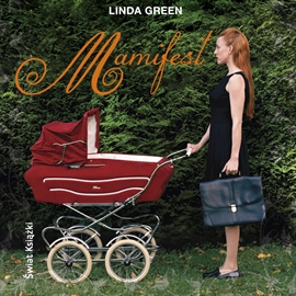 Audiobook Mamifest  - autor Linda Green   - czyta Weronika Nockowska