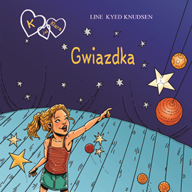 Audiobook K jak Klara 10 - Gwiazdka  - autor Line Kyed Knudsen   - czyta Aleksandra Radwan