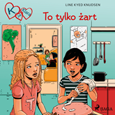 Audiobook K jak Klara 17 - To tylko żart  - autor Line Kyed Knudsen   - czyta Agata Darnowska