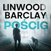 Audiobook Pościg  - autor Linwood Barclay   - czyta Filip Kosior