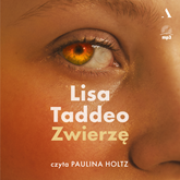 Audiobook Zwierzę  - autor Lisa Taddeo   - czyta Paulina Holtz