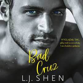 Audiobook Bad Cruz  - autor L.J. Shen   - czyta zespół aktorów
