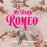 Audiobook My Dark Romeo  - autor L.J. Shen;Parker S. Huntington   - czyta zespół aktorów