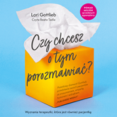 Czy chcesz o tym porozmawiać