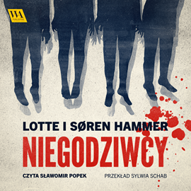 Audiobook Niegodziwcy  - autor Lotte Hammer;Soren Hammer   - czyta Sławomir Popek