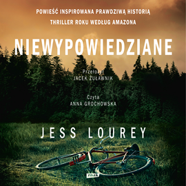 Audiobook Niewypowiedziane  - autor Lourey Jess   - czyta Anna Grochowska