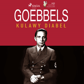 Audiobook Goebbels, kulawy diabeł  - autor Lucas Hugo Pavetto   - czyta Tomasz Ignaczak