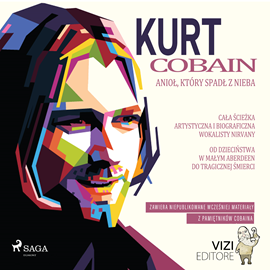 Audiobook Kurt Cobain  - autor Lucas Hugo Pavetto   - czyta Masza Bogucka